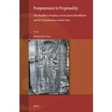 (英文圖書) Postponement in Perpetuality: The Buddha's Prophecy of the End of Buddhism and... 精裝版, Brill, 英文