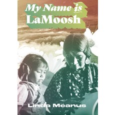 (英文圖書)My Name Is Lamoosh 平裝版, Oregon State University Press, 英文