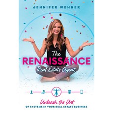 (英文圖書) The Renaissance Real Estate Agent: Unleash the Art of Systems In Your Real Estate Business 平裝版, Advantage Media Group, 英文