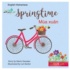 (英文圖書) Springtime Mùa xuân： 雙語版 英文-越南文 平裝版, 獨立出版, 英文