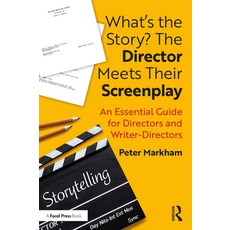 What's the Story? The Director Meets Their Screenplay: An Essential Guide for Directors and Writer-D... 平裝版, Routledge, 英文