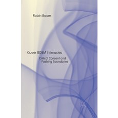 Queer Bdsm Intimacies: Critical Consent and Pushing Boundaries 平裝版, Palgrave MacMillan, 英文