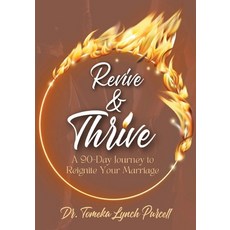 (英文圖書) Revive & Thrive: A 90-Day Journey to Reignite Your Marriage 平裝版, Still Hope Enrichment Agency, 英文