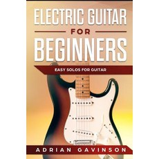 (英文圖書) Electric Guitar For Beginners: Easy Solos For Guitar 平裝版, Independently Published, 英文