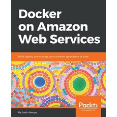 Docker on Amazon Web Services, Packt Publishing, 英文, 平裝版
