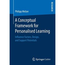 (英文圖書) A Conceptual Framework for Personalised Learning: Influence Factors Design and Support Pote... 平裝版, Springer Gabler, 英文