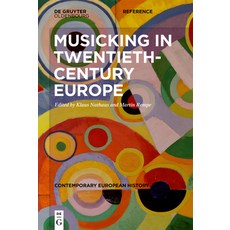 (英文圖書) Musicking in Twentieth-Century Europe: A Handbook 精裝版, Walter de Gruyter, 英文