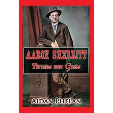 (英文圖書) Aaron Sherritt: Persona Non Grata 精裝版, Australian Bushranging, 英文
