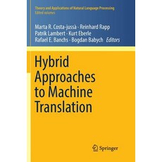 (英文圖書) Hybrid Approaches to Machine Translation 平裝版, Springer, 英文