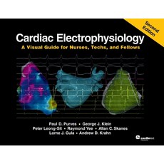(英文圖書) Cardiac Electrophysiology: A Visual Guide for Nurses Techs and Fellows Second Edition 平裝版, Orderpoint, Inc., 英文
