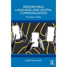 (英文圖書) Researching Language and Digital Communication: A Student Guide 平裝版, Routledge, 英文