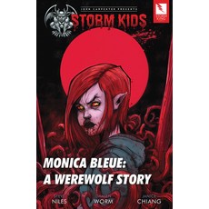 John Carpenter Presents Storm Kids: Monica Bleue a Werewolf Story 平裝版, Storm King Productions, 英文
