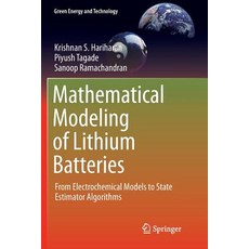 (英文圖書) Mathematical Modeling of Lithium Batteries: From Electrochemical Models to State Estimator Al... 平裝版, Springer, 英文