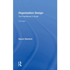 (英文圖書) Organization Design: The Practitioner's Guide 精裝版, Routledge, 英文