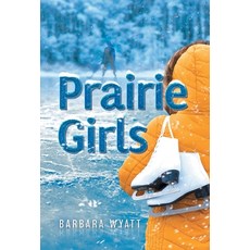 (英文圖書) Prairie Girls 精裝版, FriesenPress, 英文