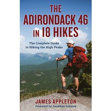 (英文圖書) The Adirondack 46 in 18 Hikes: The Complete Guide to Hiking the High Peaks 平裝版, North Country Books, 英文