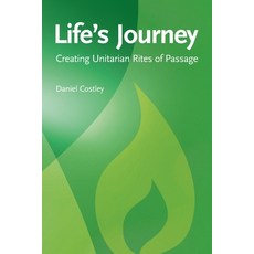 (英文圖書) Life's Journey: Creating Unitarian Rites of Passage 平裝版, Lindsey Press, 英文