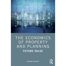 (英文圖書) The Economics of Property and Planning: Future Value 平裝版, Routledge, 英文
