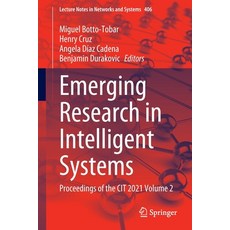 (英文圖書) Emerging Research in Intelligent Systems: Proceedings of the CIT 2021 Volume 2 平裝版, Springer, 英文