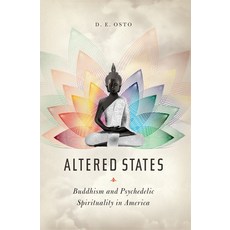(英文圖書) Altered States: Buddhism and Psychedelic Spirituality in America 精裝版, Columbia University Press, 英文