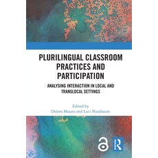 (英文圖書) Plurilingual Classroom Practices and Participation: Analysing Interaction in Local and Transl... 平裝版, Routledge, 英文