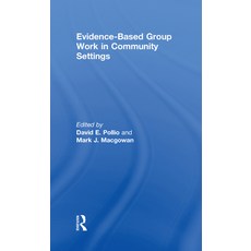 (英文圖書) Evidence-Based Group Work in Community Settings 精裝版, Routledge, 英文