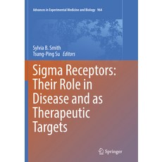 (英文圖書) SIGMA Receptors: Their Role in Disease and as Therapeutic Targets 平裝版, Springer, 英文