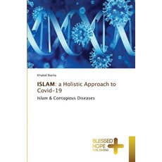 (英文圖書) Islam: a Holistic Approach to Covid-19 平裝版, Blessed Hope Publishing, 英文