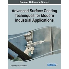 Advanced Surface Coating Techniques for Modern Industrial Applications 1 volume 平裝版, Engineering Science Reference, 英文