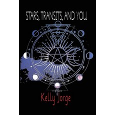 (英文圖書) Stars Transits and You 平裝版, Independently Published, 英文