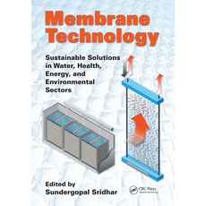 (英文圖書) Membrane Technology: Sustainable Solutions in Water Health Energy and Environmental Sectors 平裝版, CRC Press, 英文