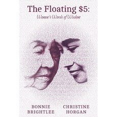 (英文書) The Floating $5： Women's Words of Wisdom Paperback, FriesenPress, 英文, 平裝版