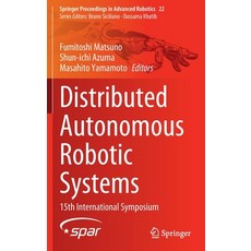 (英文圖書) Distributed Autonomous Robotic Systems: 15th International Symposium 精裝版, Springer, 英文