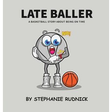 (英文圖書)Late Baller: A Basketball Story About Being On Time 精裝版, Sport Lessons Press, 英文