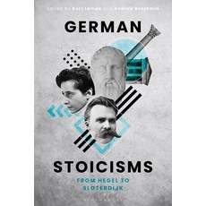 German Stoicisms: From Hegel to Sloterdijk 精裝版, Bloomsbury Academic, 英文
