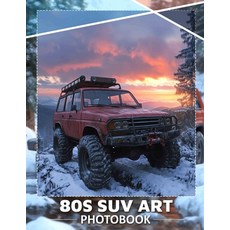 (英文圖書) 80s SUV Art Photo Book: Retro 80s Vehicle Photography Collection Featuring 40 S... 平裝版, Independently Published, 英文