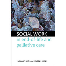 Social Work in End-Of-Life and Palliative Care 平裝版, Policy Press, 英文