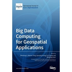 Big Data Computing for Geospatial Applications 精裝版, Mdpi AG, 英文