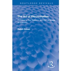 (英文圖書) The Art of Discrmination: Thomson's the Seasons and the Language of Criticism 精裝版, Routledge, 英文