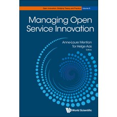 Managing Open Service Innovation 精裝版, World Scientific Publishing..., 英文