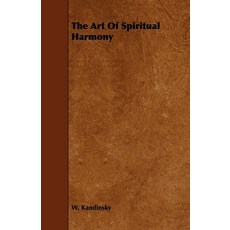 (英文圖書) The Art Of Spiritual Harmony 平裝版, Stokowski Press, 英文