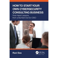 (英文圖書) How to Start Your Own Cybersecurity Consulting Business: First-Hand Lessons from a Burned-Out... 平裝版, Auerbach Publications, 英文