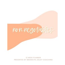 (英文圖書) Non-Negotiables 12 Week Planner 平裝版, Lulu.com, 英文