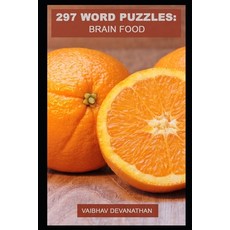 297 Word Puzzles: Brain Food 平裝版, Independently Published, 英文