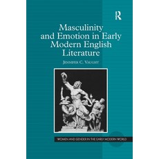 (英文圖書) Masculinity and Emotion in Early Modern English Literature 平裝版, Routledge, 英文