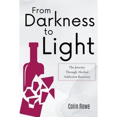 (英文圖書) From Darkness to Light: The Journey Through Alcohol Addiction Recovery 平裝版, Starfelia Ltd, 英文