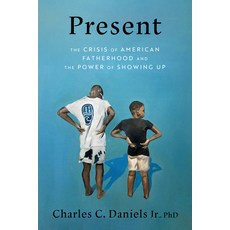 (英文圖書) Present: The Crisis of American Fatherhood and the Power of Showing Up 精裝版, Convergent Books, 英文