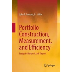(英文圖書) Portfolio Construction Measurement and Efficiency: Essays in Honor of Jack Treynor 平裝版, Springer, 英文
