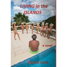 (英文圖書) Living in the Islands 精裝版, Islandtude Tropical Adventures, 英文