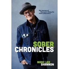 (英文圖書) Sober Chronicles (TM): My Journey of Discovery Along the Path to Recovery 平裝版, Independently Published, 英文
